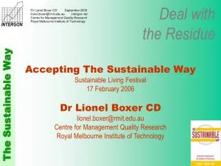Accepting The Sustainable Way Sustainable Living Festival 17 February 2006 Dr Lionel Boxer CD