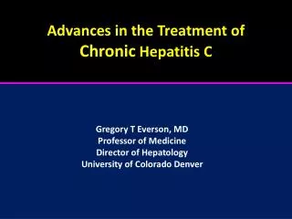 Advances in the Treatment of Chronic Hepatitis C