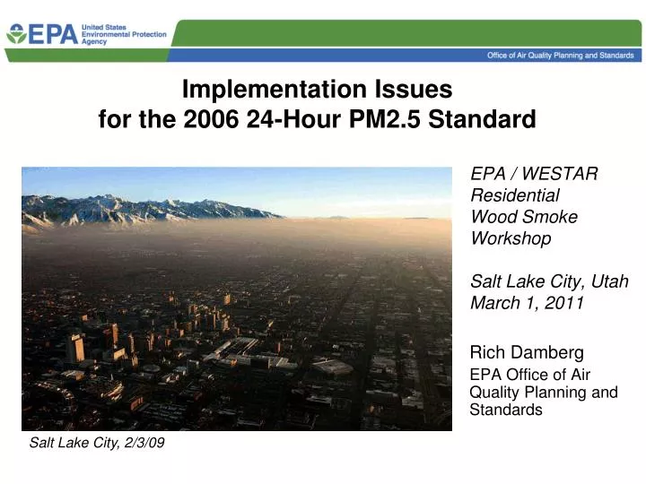 implementation issues for the 2006 24 hour pm2 5 standard