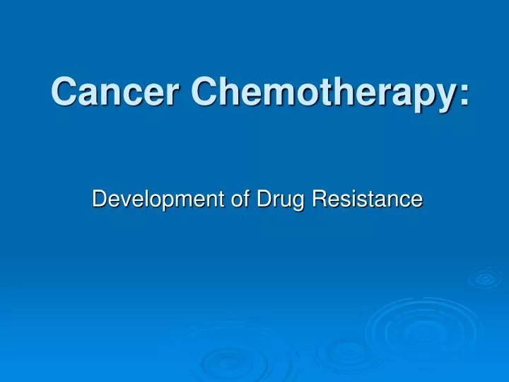 cancer chemotherapy