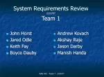 System Requirements Review 2/20/07 Team 1 - slide 1