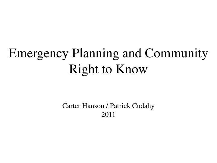 emergency planning and community right to know carter hanson patrick cudahy 2011