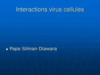 Interactions virus cellules
