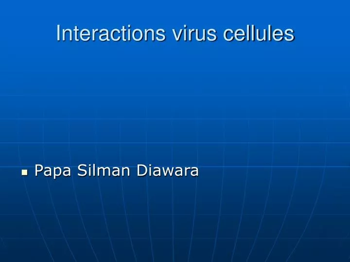 interactions virus cellules