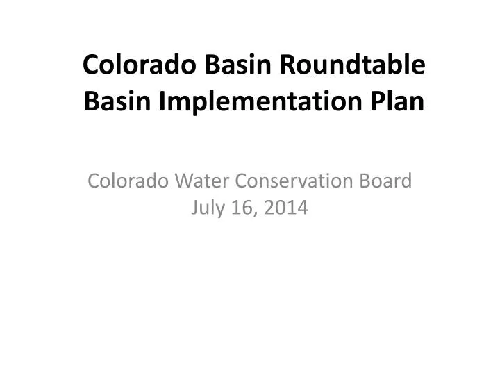 colorado basin roundtable basin implementation plan