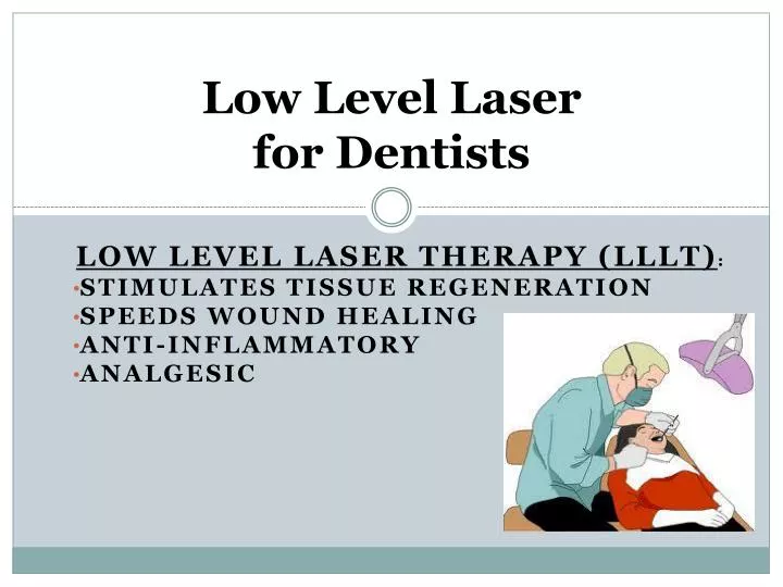low level laser for dentists
