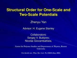 Structural Order for One-Scale and Two-Scale Potentials