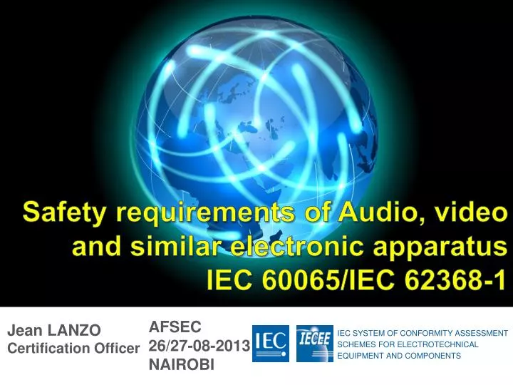 safety requirements of audio video and similar electronic apparatus iec 60065 iec 62368 1