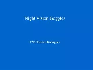 Night Vision Goggles