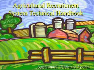 Agricultural Recruitment System Technical Handbook