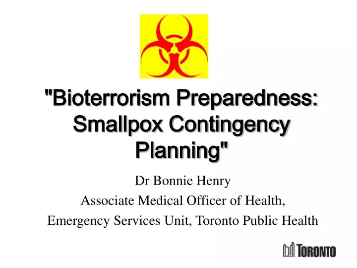 bioterrorism preparedness smallpox contingency planning
