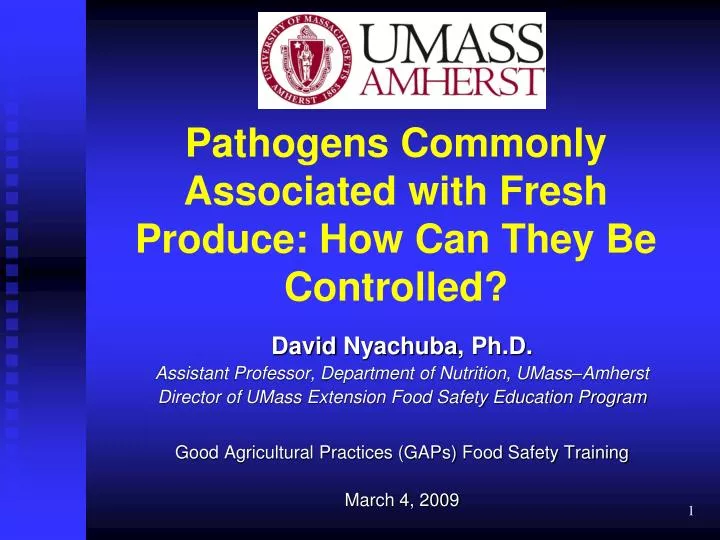 pathogens commonly associated with fresh produce how can they be controlled