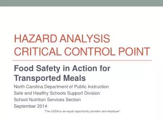 Hazard analysis critical control point