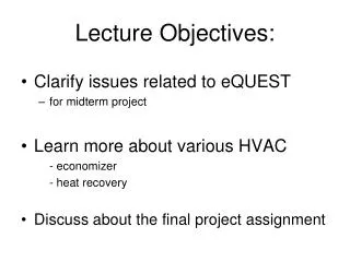 Lecture Objectives: