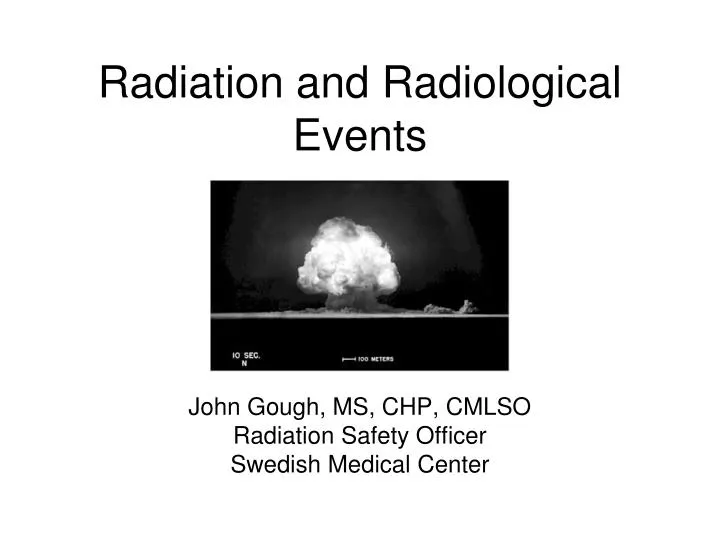 radiation and radiological events