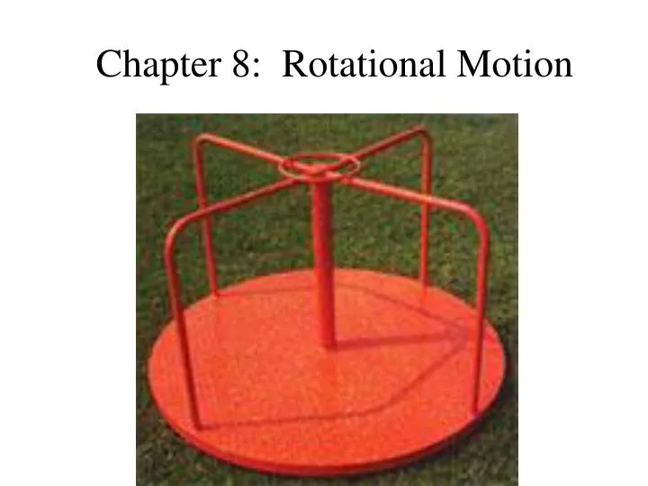 chapter 8 rotational motion