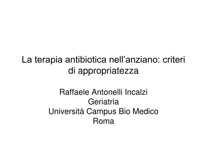 la terapia antibiotica nell anziano criteri di appropriatezza