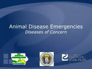 Animal Disease Emergencies Diseases of Concern