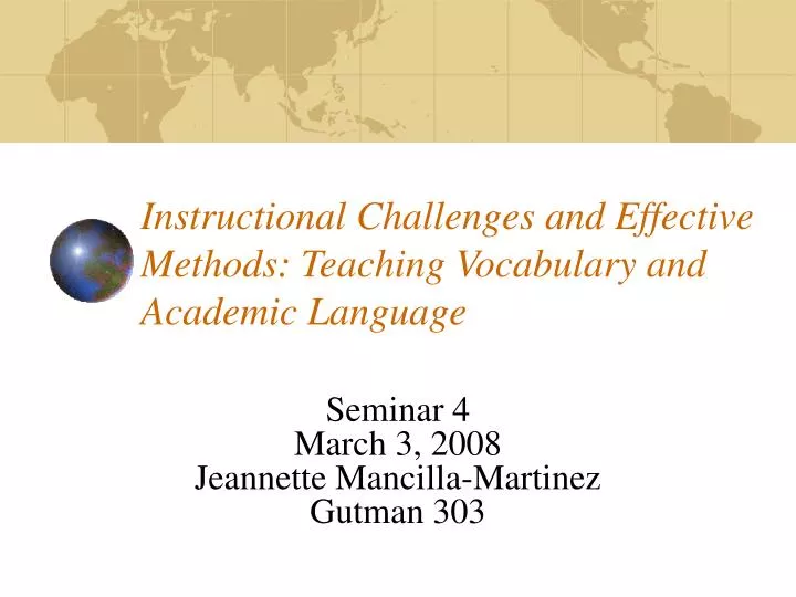 instructional challenges and effective methods teaching vocabulary and academic language