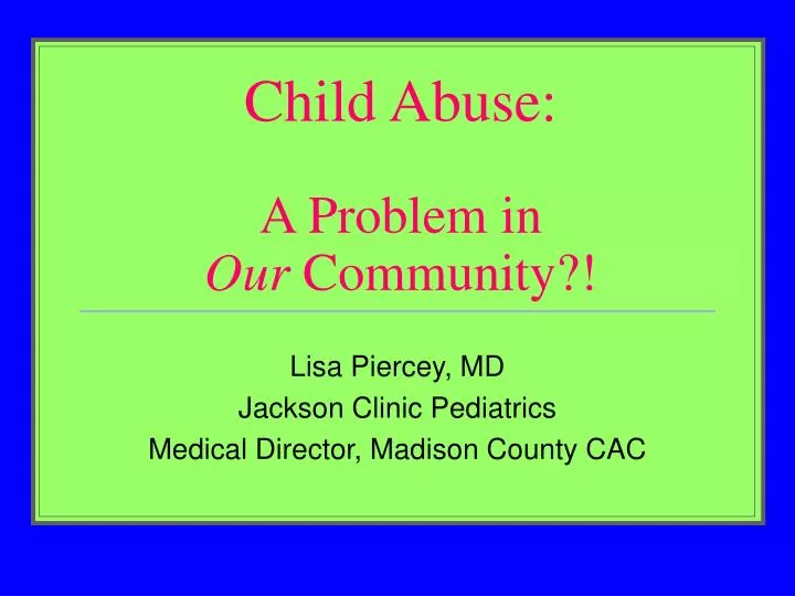 child abuse a problem in our community