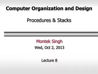 Computer Organization and Design Procedures &amp; Stacks