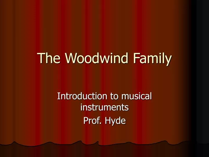 the woodwind family