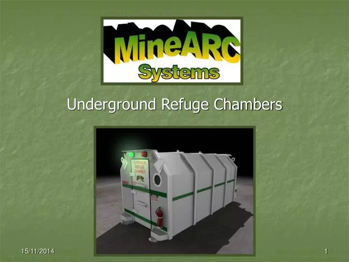 underground refuge chambers