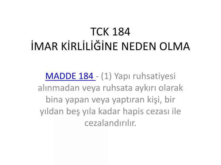 tck 184 mar k rl l ne neden olma