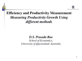 Efficiency and Productivity Measurement Measuring Productivity Growth Using different methods