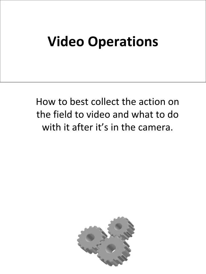 video operations