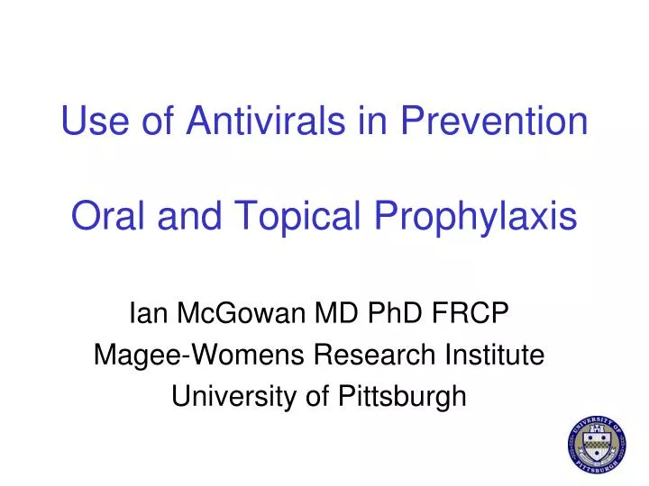 use of antivirals in prevention oral and topical prophylaxis