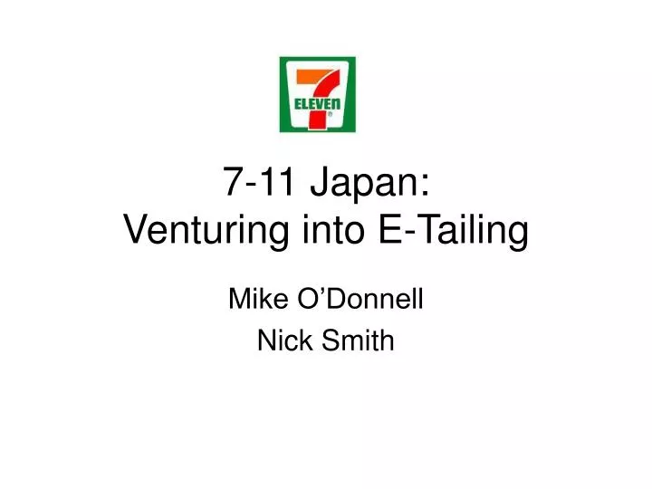 7 11 japan venturing into e tailing