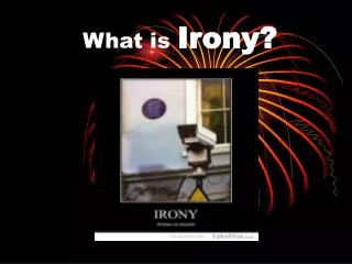 What is Irony?