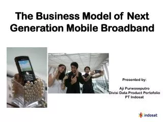 The Business Model of Next Generation Mobile Broadband