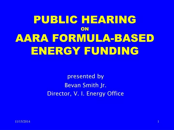 public hearing on aara formula based energy funding