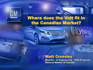 Where does the Volt fit in the Canadian Market?