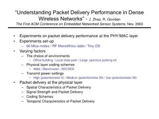 Experiments on packet delivery performance at the PHY/MAC layer Experiments set-up