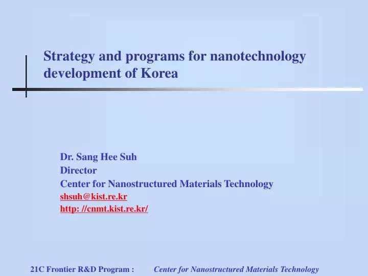 strategy and programs for nanotechnology development of korea