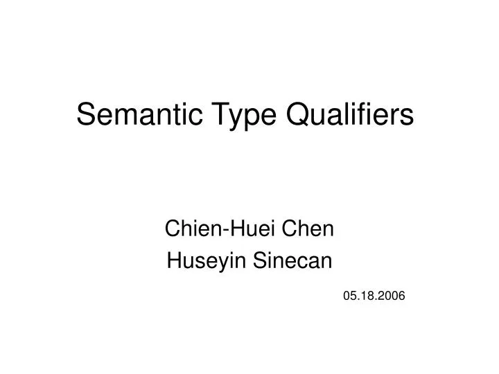 semantic type qualifiers