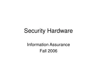 Security Hardware