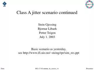 Class A jitter scenario continued