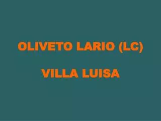 OLIVETO LARIO (LC) VILLA LUISA