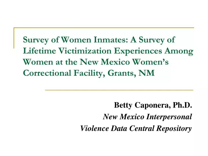 betty caponera ph d new mexico interpersonal violence data central repository