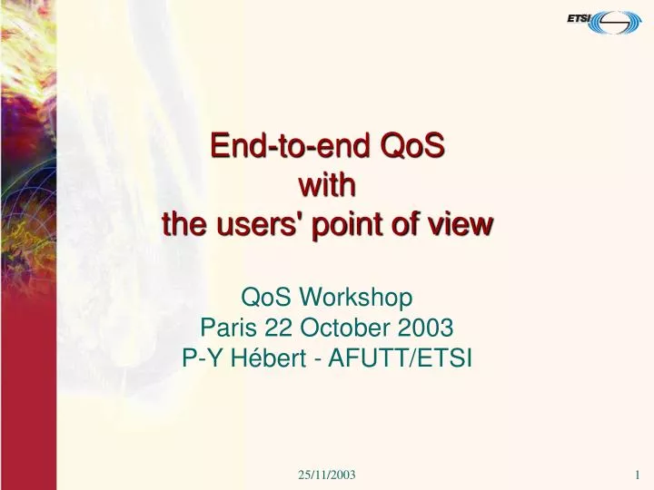 end to end qos with the users point of view