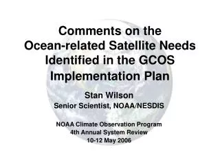 Comments on the Ocean-related Satellite Needs Identified in the GCOS Implementation Plan