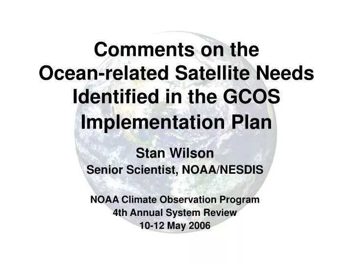 comments on the ocean related satellite needs identified in the gcos implementation plan