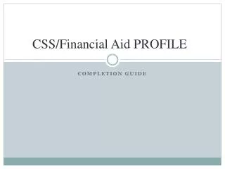 CSS/Financial Aid PROFILE