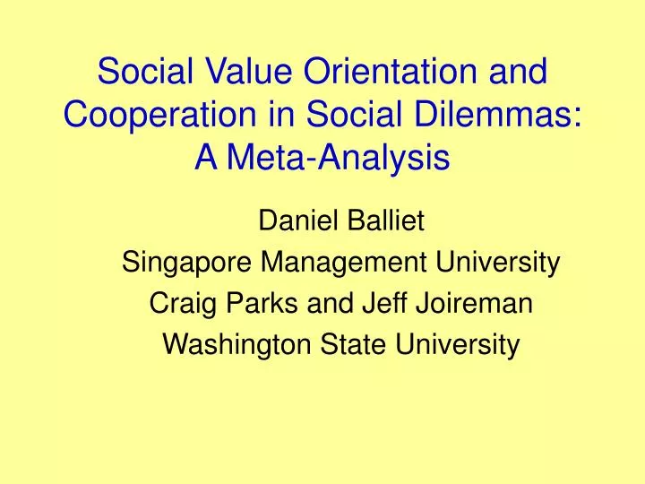 social value orientation and cooperation in social dilemmas a meta analysis