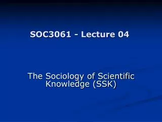 SOC3061 - Lecture 04