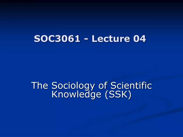 soc3061 lecture 04